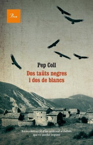 Portada de Dos taüts negres i dos de blancs, de Pep Coll