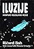 Iluzije: Avanture kolebljivog mesije