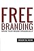 Free Branding: Grow Your Brand Organically