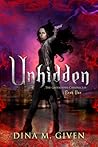 Unhidden (The Gatekeeper Chronicles, #1) Unhidden (The Gatekeeper Chronicles, #1)