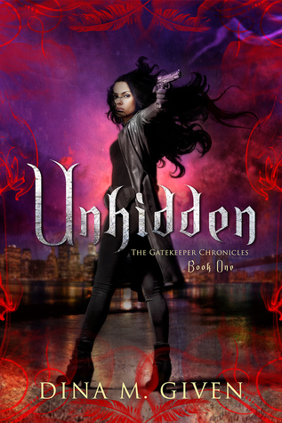 Unhidden (The Gatekeeper Chronicles, #1)