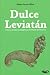 Dulce Leviatán: Críticos, Víctimas y Antagonistas del Estado del Bienestar