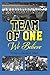 Team Of One: We Believe