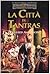 La città di Tantras (Forgotten Realms: trilogia di Avatara, #2)