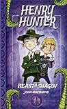 Henry Hunter and the Beast of Snagov by John Matthews