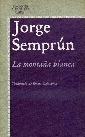 Portada de La montaña blanca, de Jorge Semprún