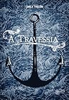 A Travessia by Camila Torrano