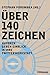 Über 140 Zeichen: Autoren geben Einblick in ihre Twitterwerkstatt