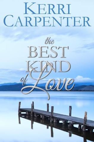 The Best Kind of Love (Kindle Edition)