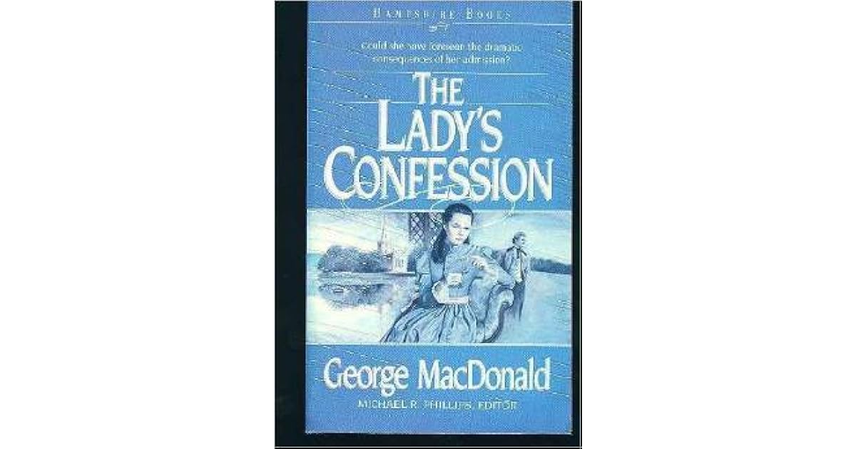 The Lady's Confession (Hampshire Books) by MacDonald