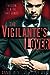 The Vigilante's Lover (The ...