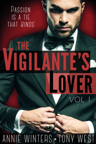 The Vigilante's Lover (The Vigilantes, #1)