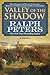 Valley of the Shadow by Ralph Peters