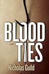 Blood Ties by Nicholas Guild Blood Ties by Nicholas Guild