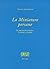 La Miniature Persane: Les Couleurs de La Lumiere: Le Miroir Et Le Jardin