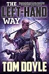 The Left-Hand Way by Tom  Doyle