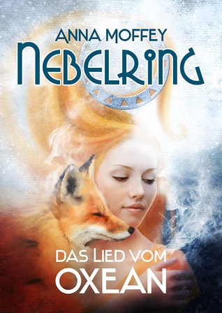 Das Lied vom Oxean (Nebelring, #1)