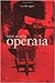 Una storia operaia
