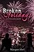 Broken Holidays (Broken, #2.5)