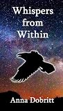 Whispers from Within