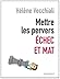 Mettre les pervers échec et mat by Hélène Vecchiali