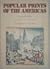 Popular Prints of the Americas by A. Hyatt Mayor