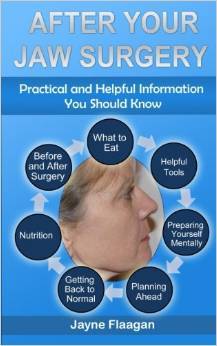 After Your Jaw Surgery: Practical and Helpful Information You Should Know