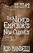 The Naked Emperor's New Clothes by Rod Mandelli