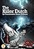 The Killer Dutch