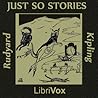 Just So Stories by Rudyard Kipling