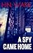 A Spy Came Home (Mac Ambros...