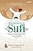 Psikologi Sufi Untuk Transformasi Hati, Jiwa, dan Ruh by Robert Frager