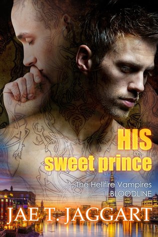 His Sweet Prince (The Hellfire Vampires Bloodline, #2)