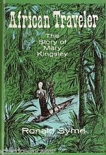African Traveler: The Story of Mary Kingsley (Hardcover)
