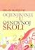 Ocjenjivanje u osnovnoj školi by Milan Matijević