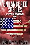 Endangered Species Part 1: A Sleeping Dogs Thriller