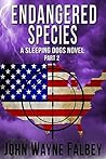 Endangered Species Part 2: A Sleeping Dogs Thriller