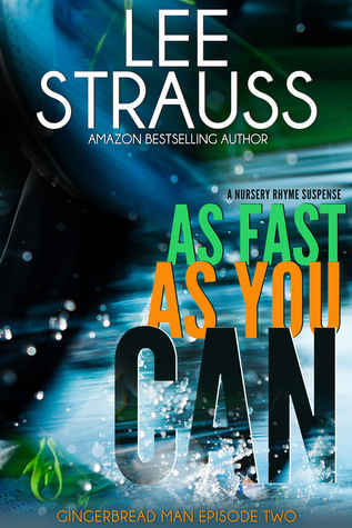 As Fast As You Can (Gingerbread Man #2)