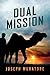 Dual Mission
