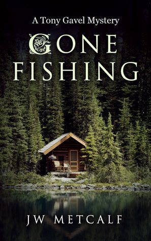 Gone Fishing