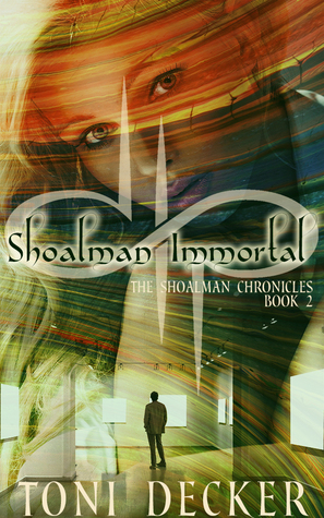 Shoalman Immortal (The Shoalman Chronicles - Book 2)