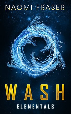 WASH (Elementals, #1)