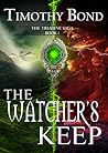 The Watcher's Keep (The Triadine Saga, #1) The Watcher's Keep (The Triadine Saga, #1)