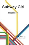 Subway Girl by Donna Beck Subway Girl by Donna Beck