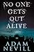 No One Gets Out Alive