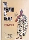 The Ashanti of Ghana;