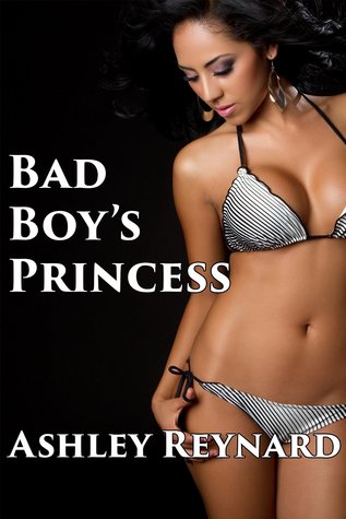 Bad Boy's Princess: Taboo Fantasies Erotica