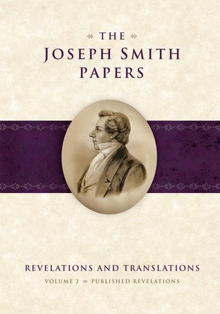 Published Revelations (The Joseph Smith Papers: Revelations and Translations, vol. 2)