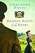 Deepest Roots of the Heart by Chautona Havig