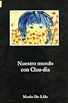 Nuestro mundo con Clau-dia